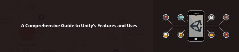 What is Unity 3D? A Comprehensive Guide to Unity’s Features and Uses