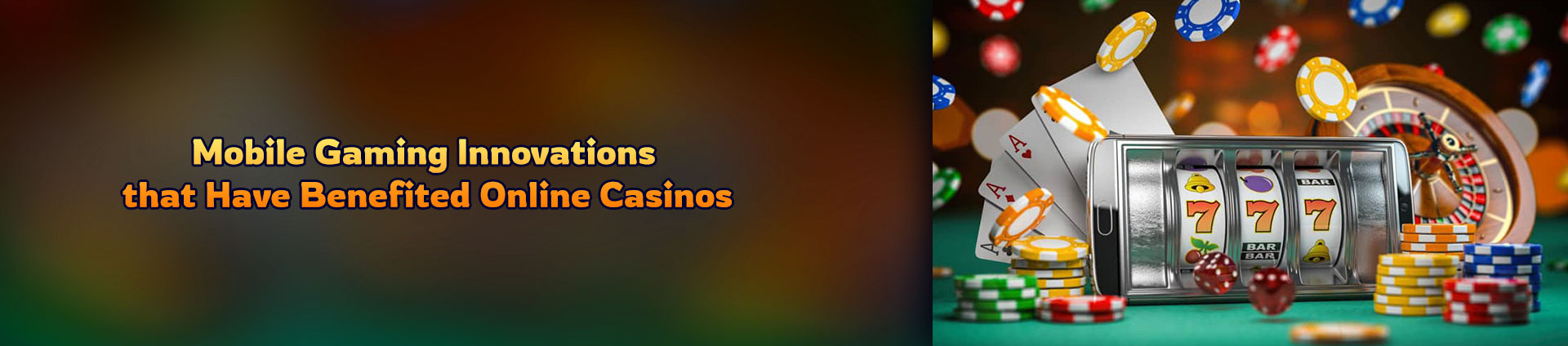 Mobile gaming innovations